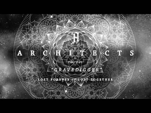 Architects - Gravedigger