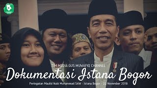 Gus Muwafiq Istana Bogor - Peringatan Maulid Nabi - Dokumentasi TIM Media GMC