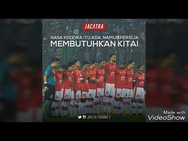 Lagu video - Demi kejayaan persija class=