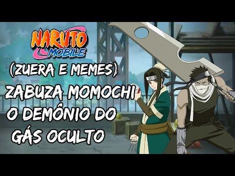 naruto-mobile---zabuza-momochi-o-demÔnio-do-gÁs-oculto-(memes)