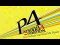 Ain&#39;t Nobody Can Hold Me Down - Persona 4 The Animation