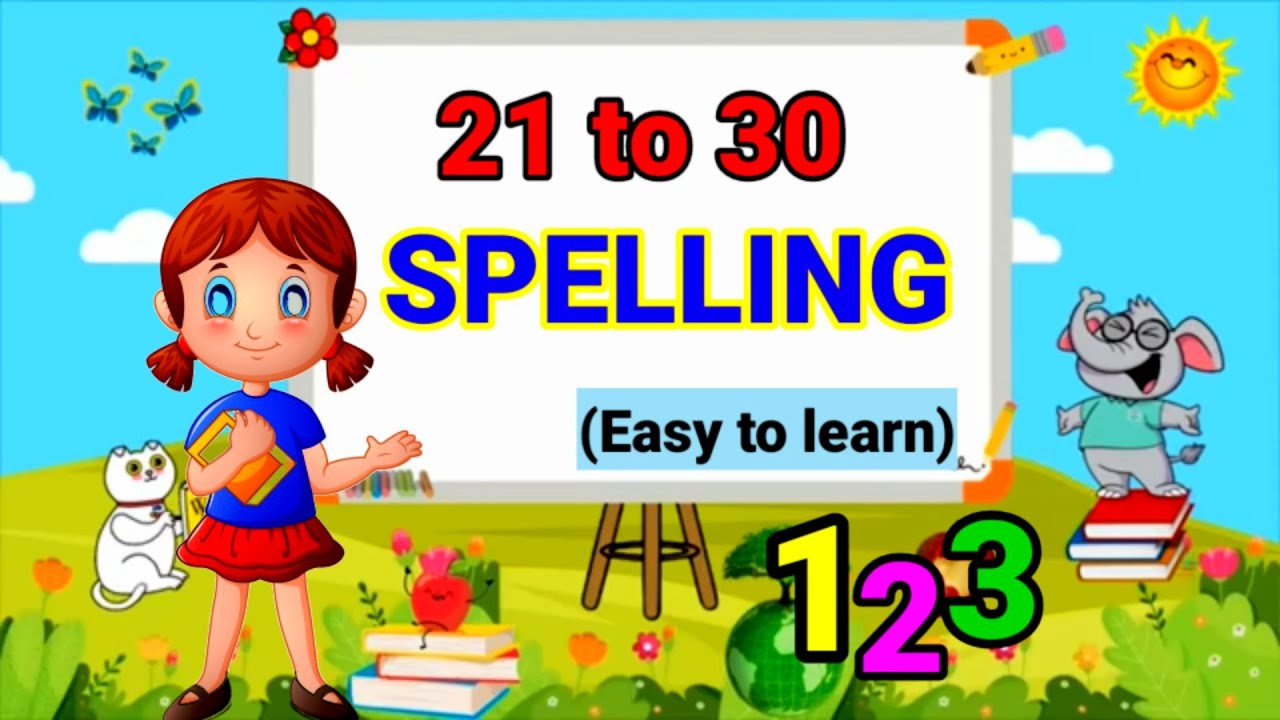 Learn Number 21 To 30 With English Spelling For Kids 21 To 30 Learn Number 21 To 30 With English Spelling For Kids 21 To 30