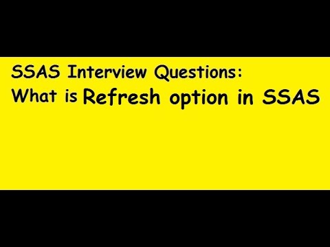 SSAS Interview Questions: What is Refresh option in SSAS