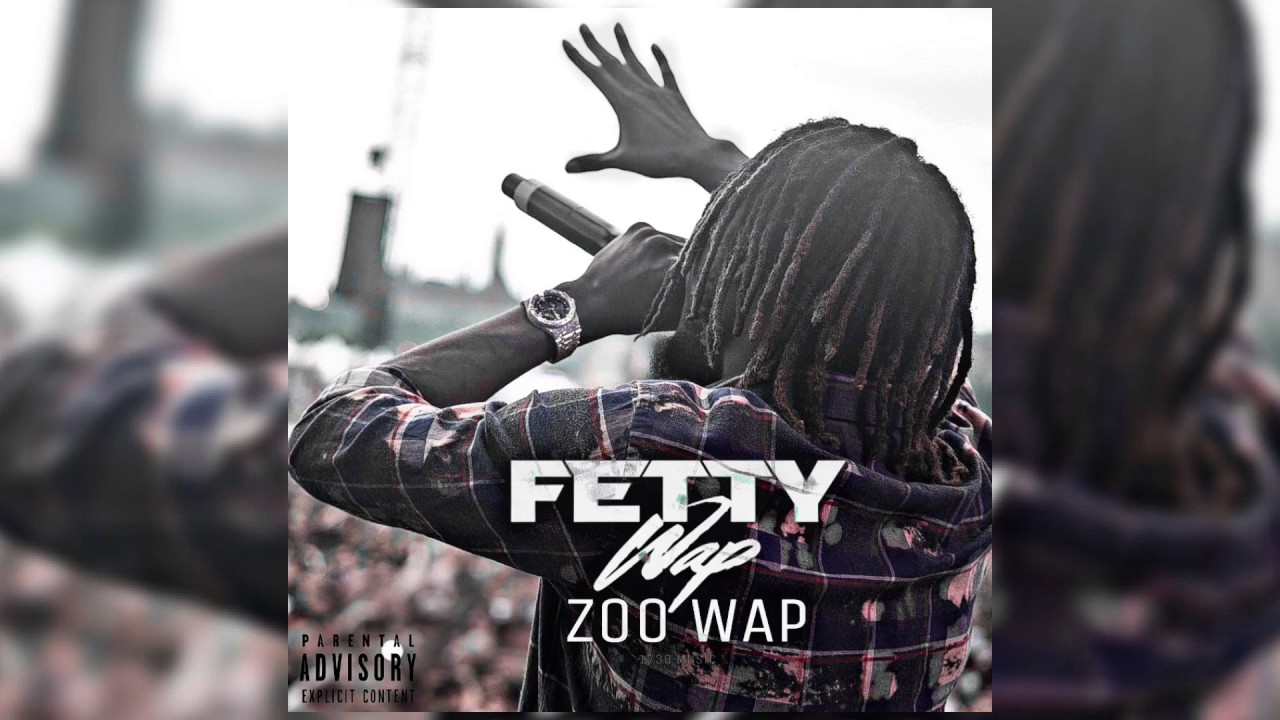 Fetty Wap   Zoo Wap