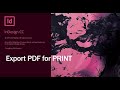 Основы верстки в Индизайне. Урок 16: Экспорт файлов InDesign в формат Adobe PDF(print)