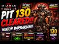 PIT 130 CLEARED!! 💀 MINION BARBARIAN!! | Diablo 4 Season 13