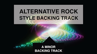 Am Backing Track Alternative Rock in A Minor