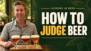 How to Judge Beer: A Beginner’s Guide to Tasting and Evaluation