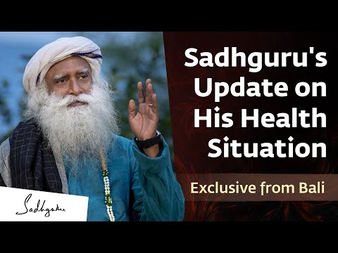 How Sadhguru Overcame a Life-threatening Health Crisis 