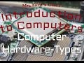 Introduction to Computer Hardware