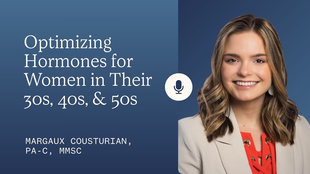 Optimizing Hormones for Women in Their 30s, 40s & 50s