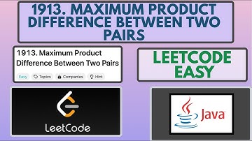 Leetcode | 1913. Maximum Product Difference Between Two Pairs | Easy | Java Solution [2 Methods]