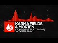 [DnB] - Karma Fields &amp; MORTEN - Stickup [feat. Juliette Lewis] (Modestep Remix)