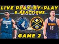 Minnesota timberwolves vs denver nuggets  live playbyplay  reactions