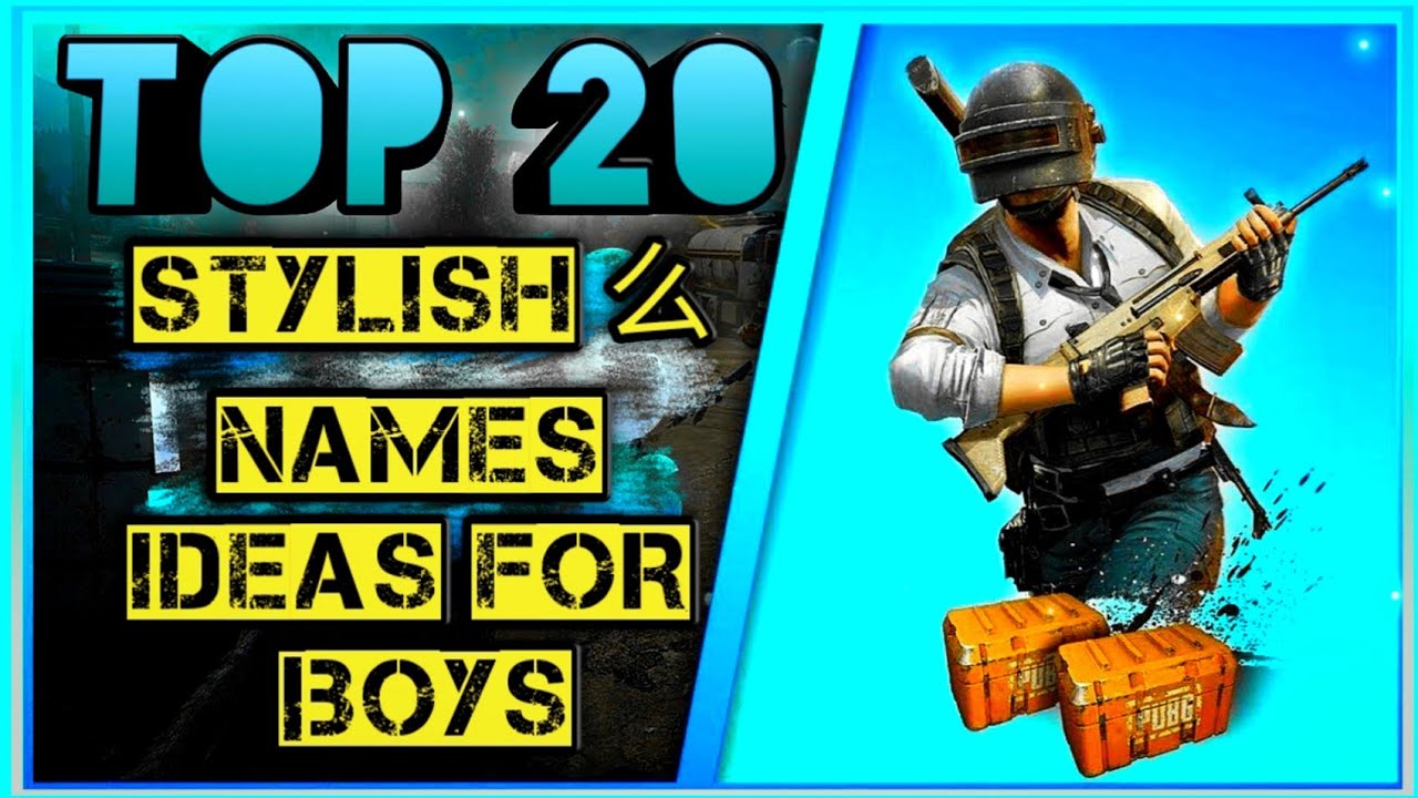 TOP 20 New Stylish Gamer Names ideas For Boys in Pubg Mobile and lite
