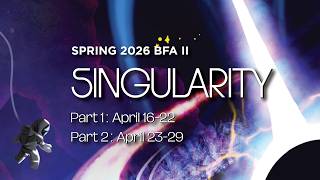 “Singularity” BFA Exhibition II, Part One - Group 2