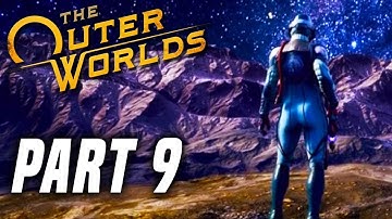 THE OUTER WORLDS Gameplay Walkthrough Part 9 - MONARCH! (PS4 PRO FULL GAME)