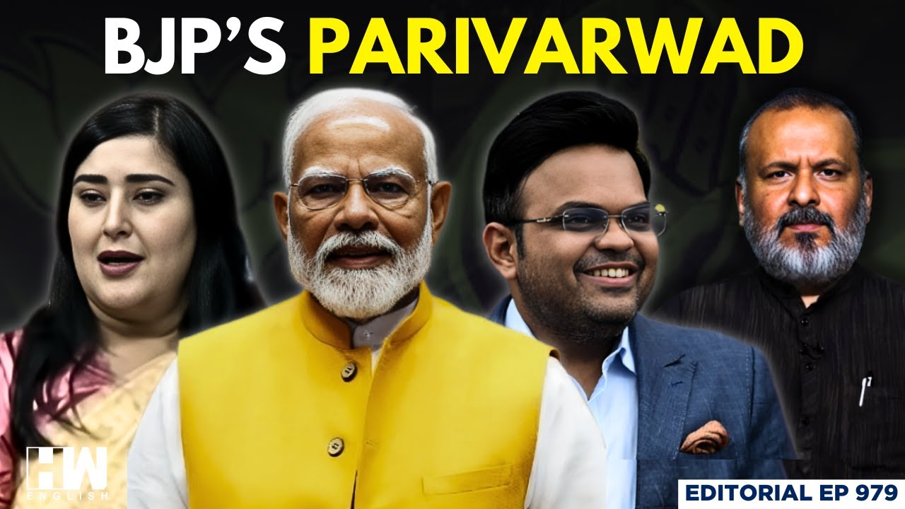 Editorial with Sujit Nair | BJP’s Dynastic Politics | PM Modi ...