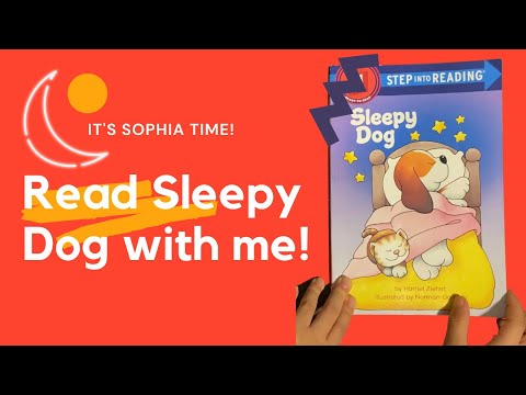 Sleepy Dog by Harriet Ziefert - Read Aloud with Sophia 
