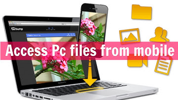 How to access PC files from anywhere on your Mobile