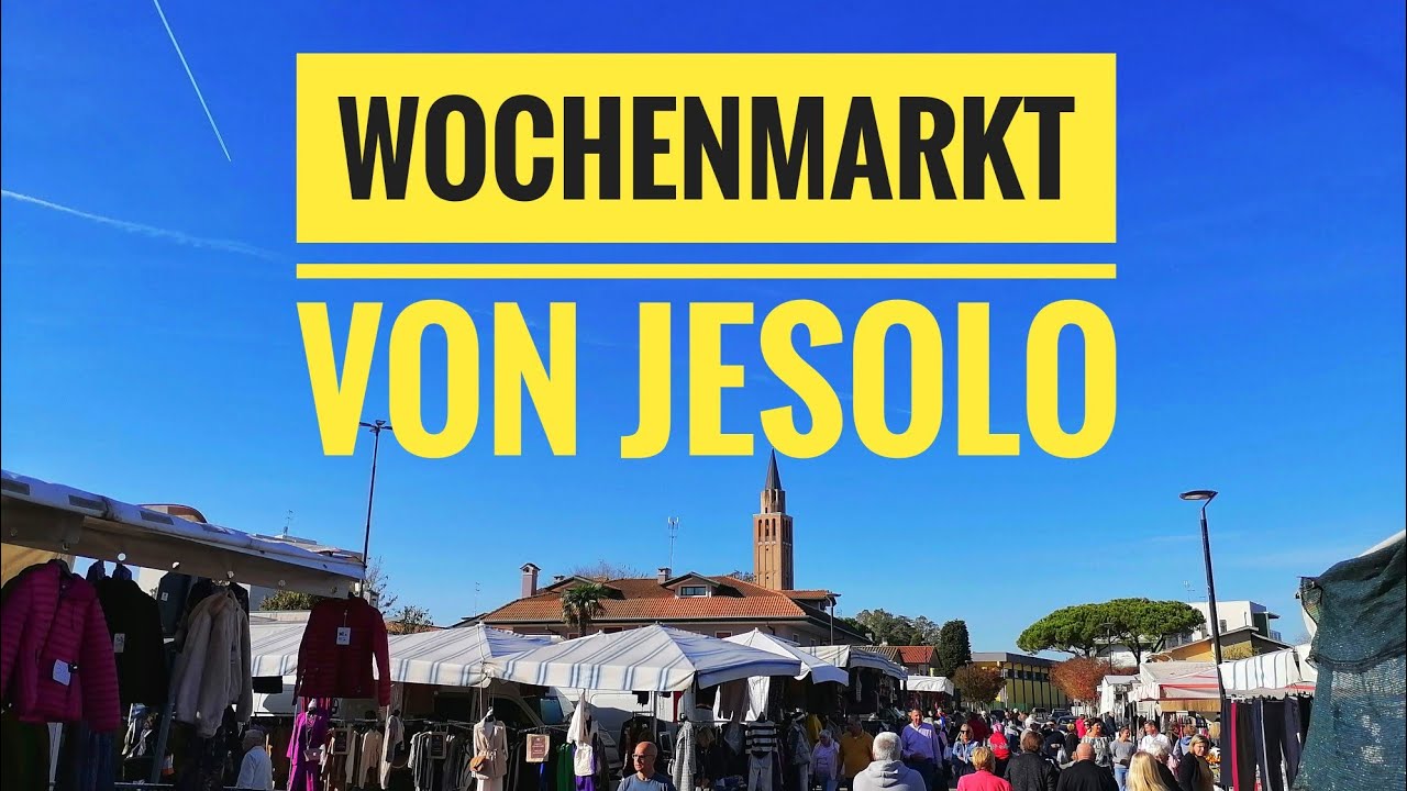 Wochenmarkt von Jesolo jeden Freitag YouTube