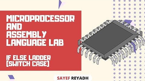 Assembly Language Tutorial Bangla EMU8086 - 12 - If Else Ladder (Switch Case) - বাংলা