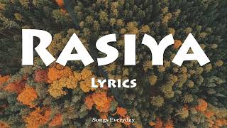 Rasiya (LYRICS) - Brahmāstra | Alia Bhatt | Songs Everday