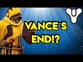 The END for Brother Vance Destiny 2 lore | Myelin Games