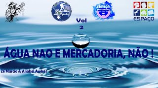 A canção-manifesto do Sarau das Águas ('Não é Mercadoria, Não ...