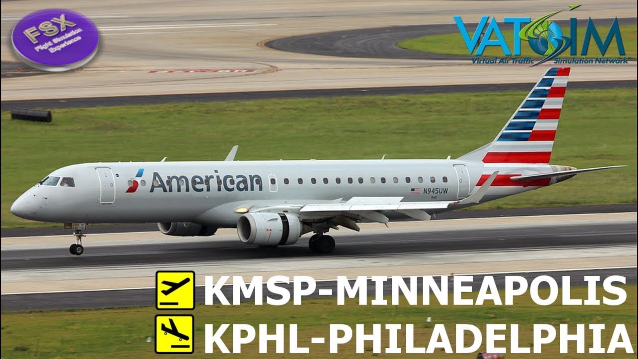 XPLANE11 ***] [VATSIM] EMBRAER 195 | KMSP KPHL - YouTube