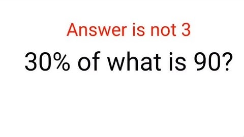 30% of what is 90? The answer is not 3.  Ukraine Math Test #math #percentages #ukraine