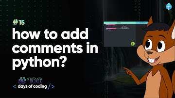 How to add comments in Python? Tekie Byte #15