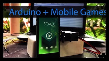 Arduino + Mobile Games (Stack)