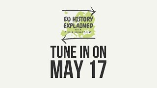 EU History Explained is COMING SOON!