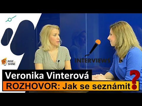 Veronika Vinterová - Jak se seznámit | Rozhovor | RiseAndShine.cz #love