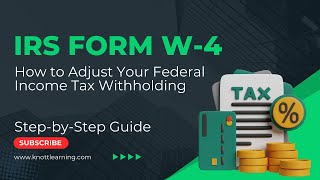 How to Update IRS Form W4 to Adjust Your Tax Withholding