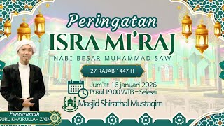 PERINGATAN ISRA MI'RAJ DI MASJID SHIRTHAL MUSTAQIM TBG JUTUH MALAM SABTU 16-01-2026
