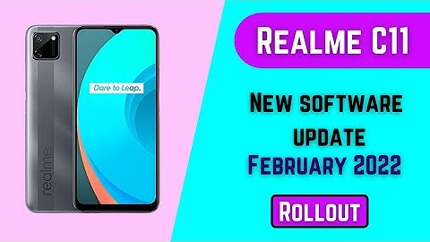 Realme C11 new software update in February 2022,Realme ui 2.0 android 11 update realme UI 3.0 update