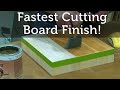 Fastest Finish - End Grain Cutting Board