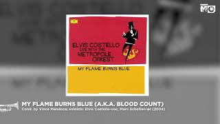 My Flame Burns Blue - Metropole Orkest - 2004