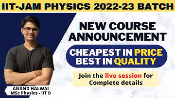 NEW BATCH ANNOUNCEMENT | IIT-JAM PHYSICS | 2023 | PHYZIX CRAZE | ANAND HALWAI