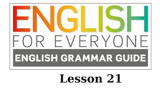 21. English For Everyone | English Grammar Guide | Lesson 21: The future perfect