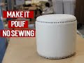 MAKING A POUF, NO SEWING. (Gör din egen sittpuff)