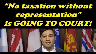 "No taxation without representation" is GOING TO COURT!