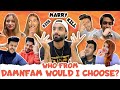 WHO FROM DAMNFAM WOULD I CHOOSE? 😰 | Mr.MNV |