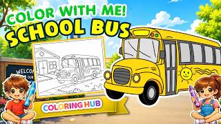 How to Color a School Bus | Fun and Easy Coloring Pages for Kids & Adults by ColoringHub