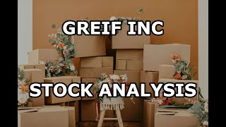 Greif Stock Review | Should You Buy $GEF Stock (Discounted Cash Flow Analysis)