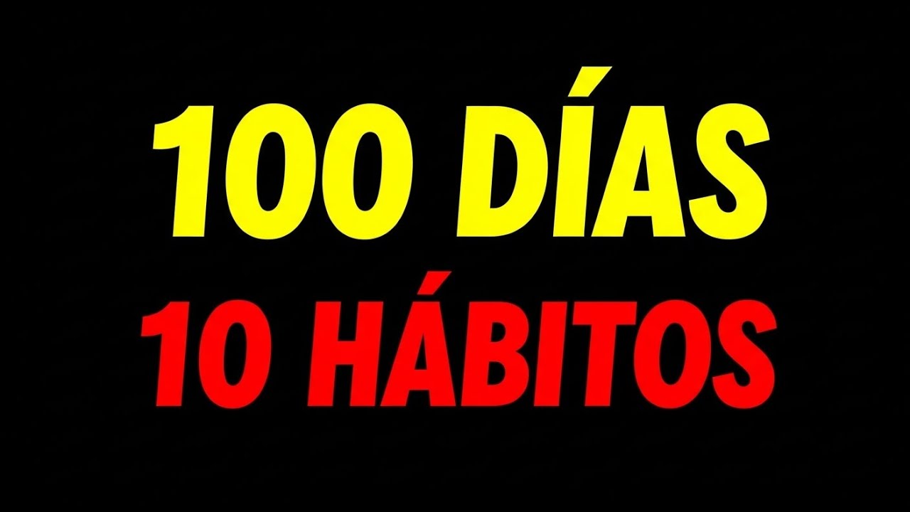 【Comprobado científicamente】10 hábitos que transforman tu vida en solo ...