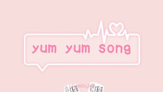 Yum Yum Song - Easy Lyrics