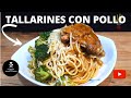 TALLARÍN CON POLLO y brócoli